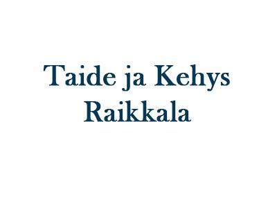 Taide ja Kehys Raikkala